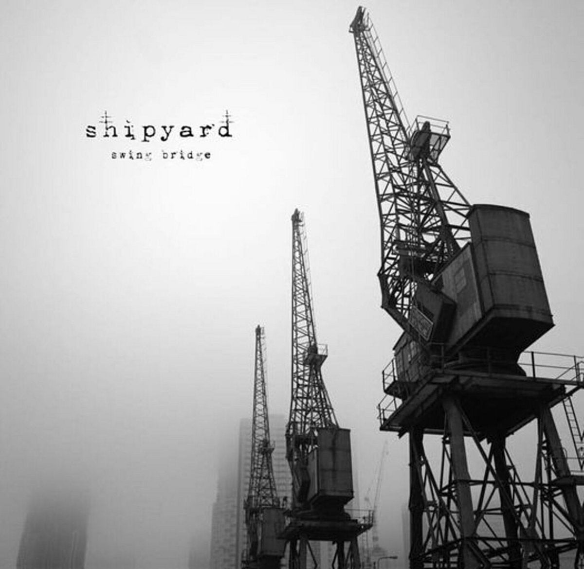 Shipyard – Swing Bridge LP