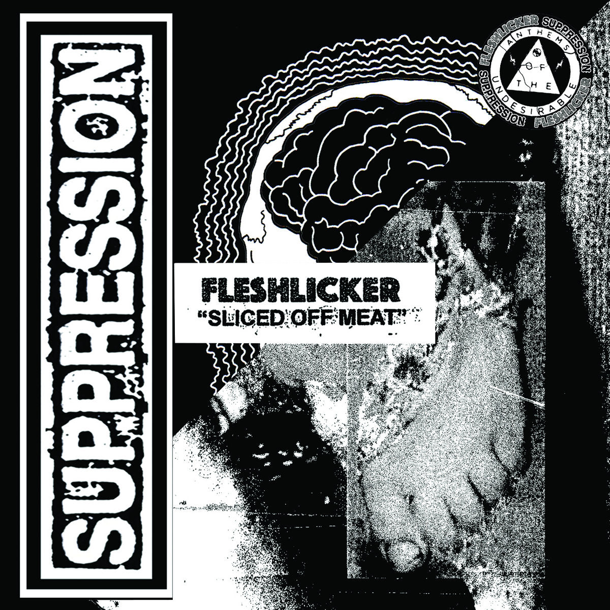 Suppression / Fleshlicker – S/T 7&quot;