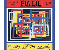 The Fall – The Real New Fall LP (Formerly Country On The Click) LP (RSD 2025)