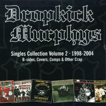Dropkick Murphys – Singles Collection Volume 2 CD (Rare / Used, VG)