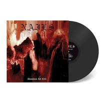 Nails – Abandon All Life LP