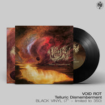 Void Rot – Telluric Dismemberment LP