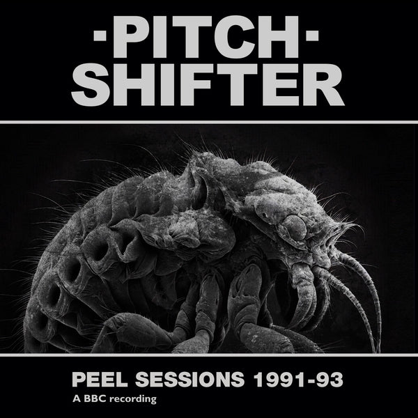 Pitchshifter – Peel Sessions 1991–93 LP