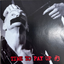 V/A – Time To Pay Up #3 Compilation CD (Rare / Used, VG+)