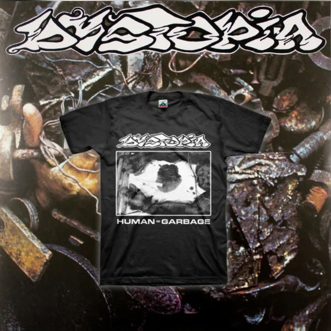 Dystopia, &#39;Human = Garbage&#39; T-Shirt