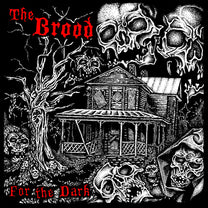 The Brood – For The Dark LP