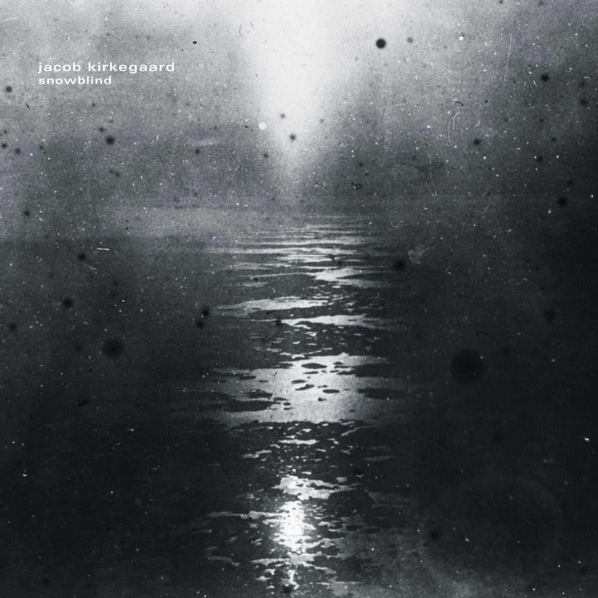 Jacob Kirkegaard – Snowblind LP