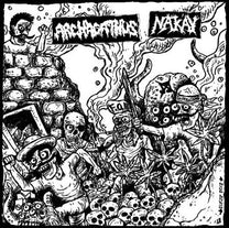 Archagathus / Nak&#39;ay – S/T Split 10&quot;