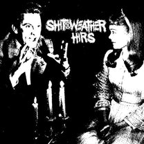 Shit Weather / Hirs – Split 7&quot; (Rare / Used, VG+)