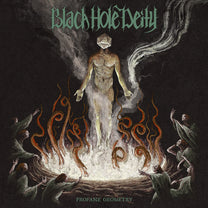 Black Hole Deity – Profane Geometry CD