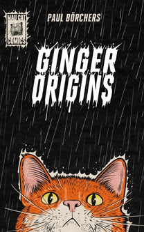 Mau Cat Comics, &#39;Ginger Origins&#39; BK