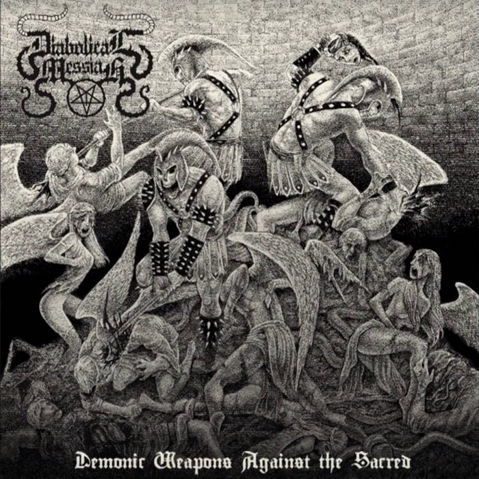 Diabolical Messiah – Demonic Weapons Against the Sacred CD