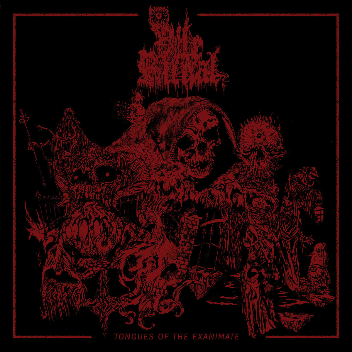 Vile Ritual – Tongues Of The Exanimate LP