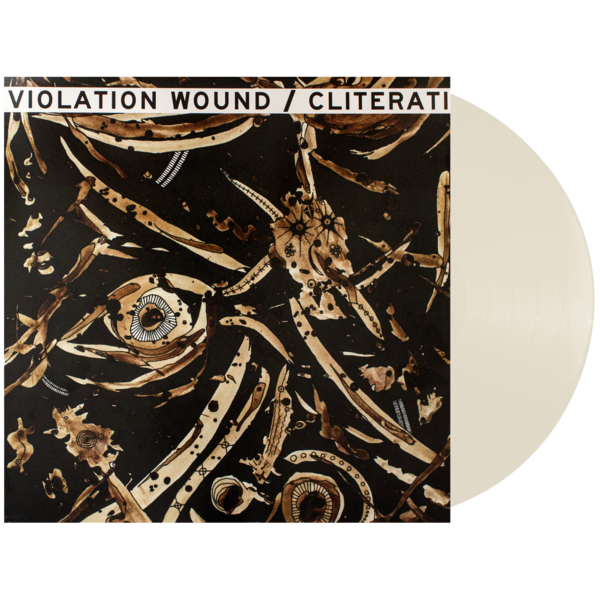 Violation Wound / Cliterati – S/T Split LP