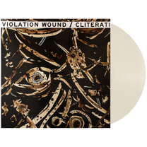 Violation Wound / Cliterati – S/T Split LP