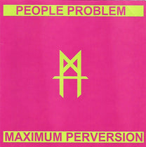 People Problem – Maximum Perversion 7&quot; (Rare / Used, NM)