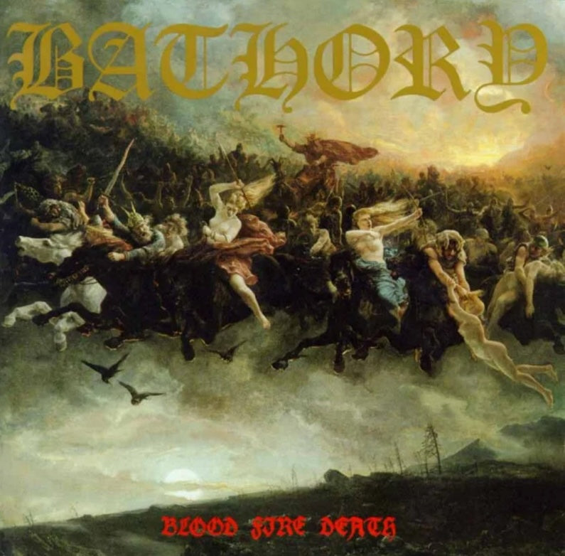 Bathory – Blood Fire Death LP