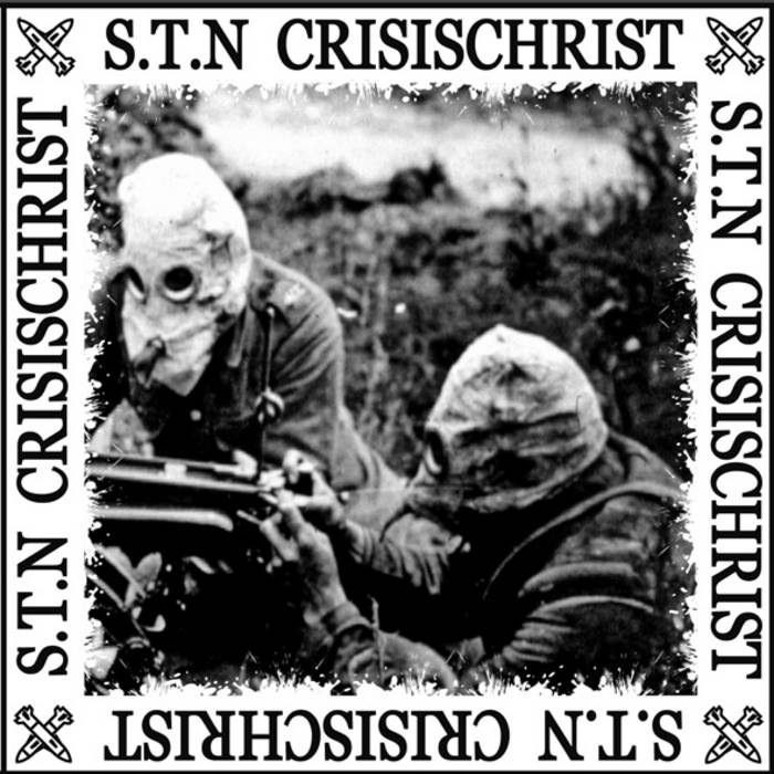 S.T.N / Crisischrist – Split CD