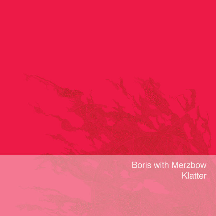 Boris With Merzbow – Klatter LP
