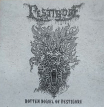 Pestigore – Rotten Bowel of Pestigore CD