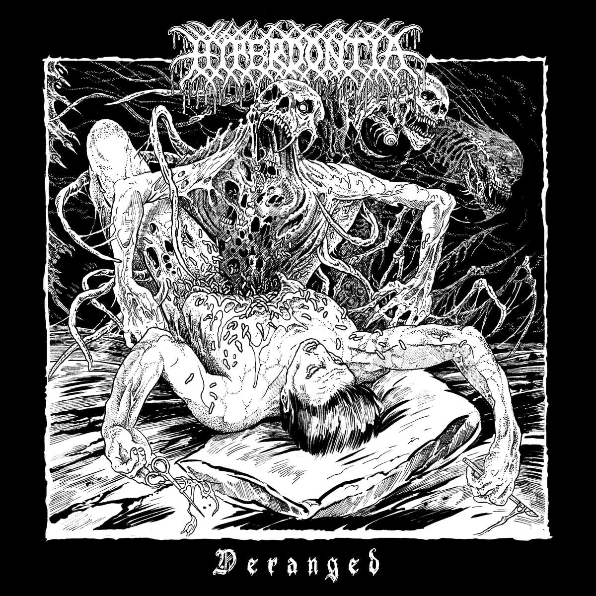 Hyperdontia – Deranged LP