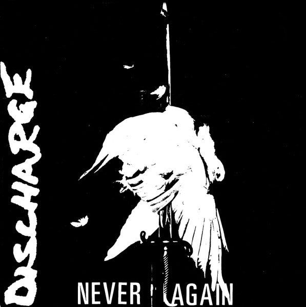 Discharge – Never Again 7&quot;