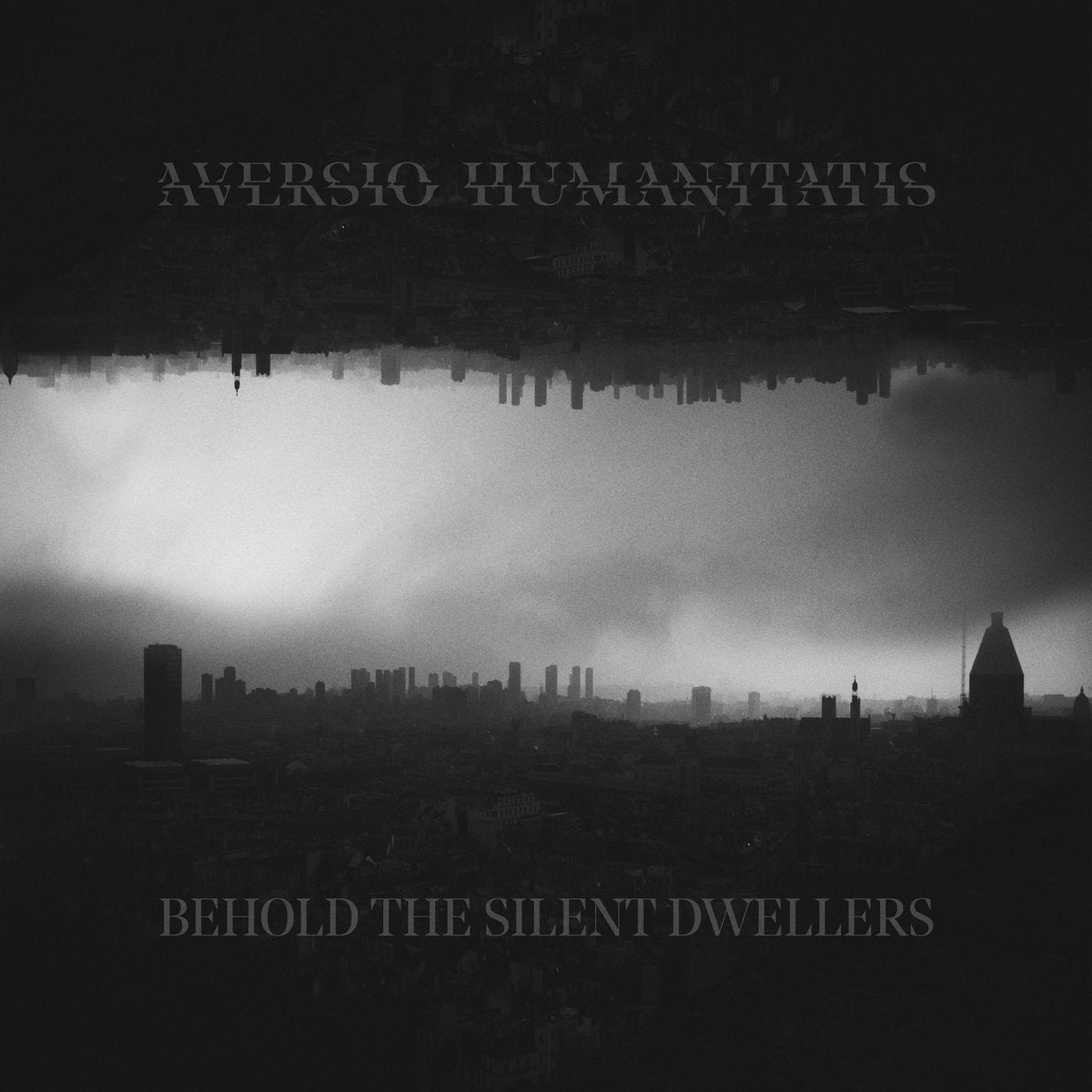 Aversio Humanitatis – Behold the Silent Dwellers LP