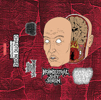 Neanderthal Shit Spasm / Oozing Meat – S/T Split MC