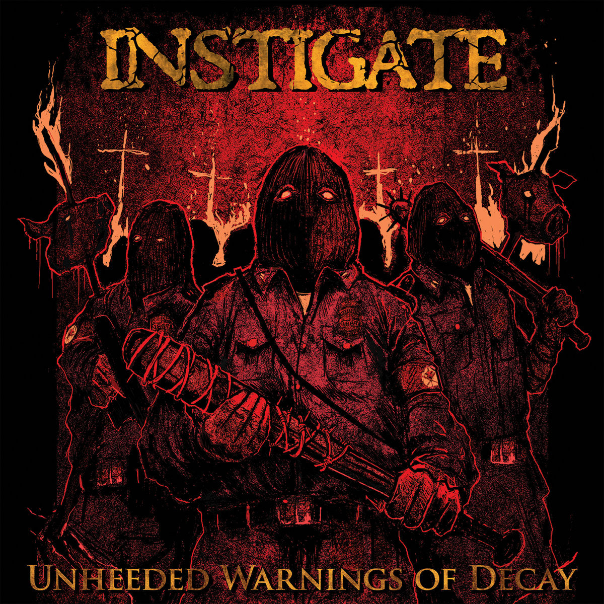 Instigate – Unheeded Warnings Of Decay LP