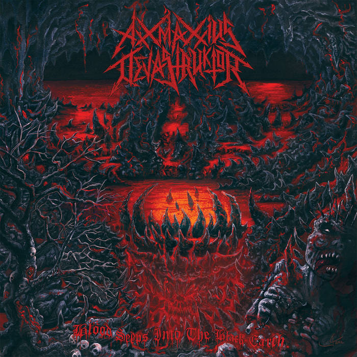 Axxmaxxius Devastruktor – Blood Seeps Into the Black Earth CD