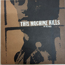 This Machine Kills – On the Move 7&quot; (Rare / Used, NM)