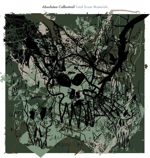 Absoluten Calfeutrail – Total Scum Materials CD