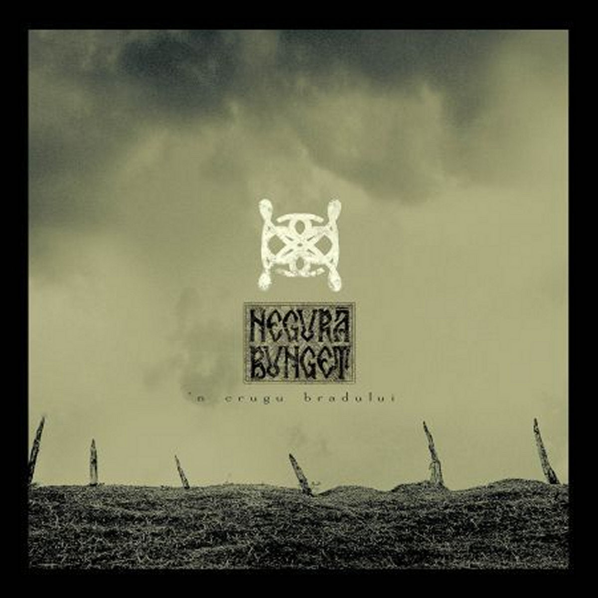 Negura Bunget – N Crugu Bradului LP