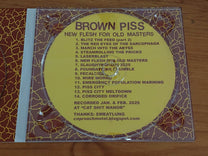 Brown Piss – New Flesh For Old Masters CD