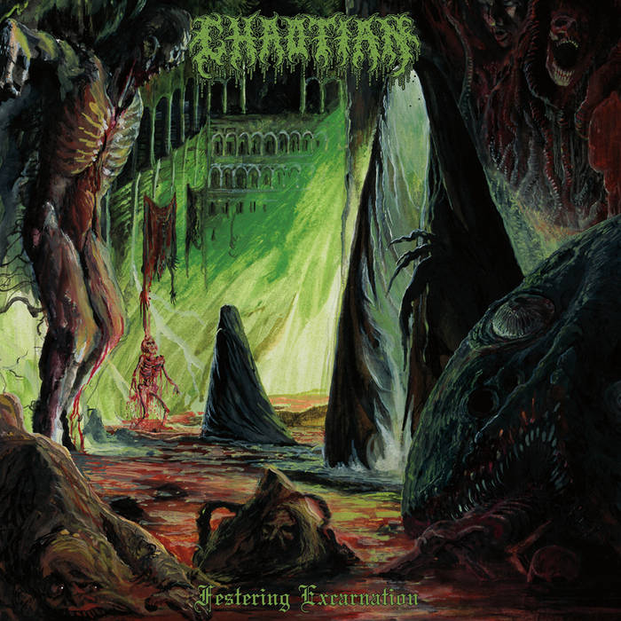 Chaotian – Festering Excarnation CD