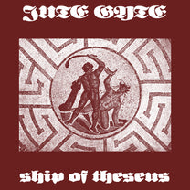 Jute Gyte – Ship of Theseus CD