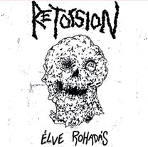 Retorsion - Élve Rohadás 7&quot;