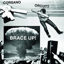 Chris Corsano &amp; Bill Orcutt – Brace Up! LP