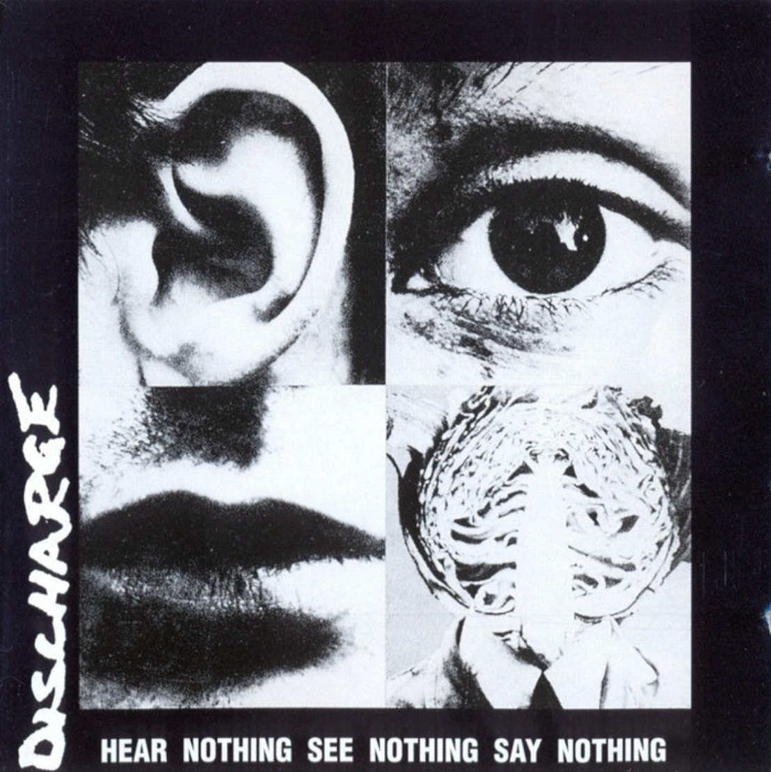 Discharge – Hear Nothing See Nothing Say Nothing LP