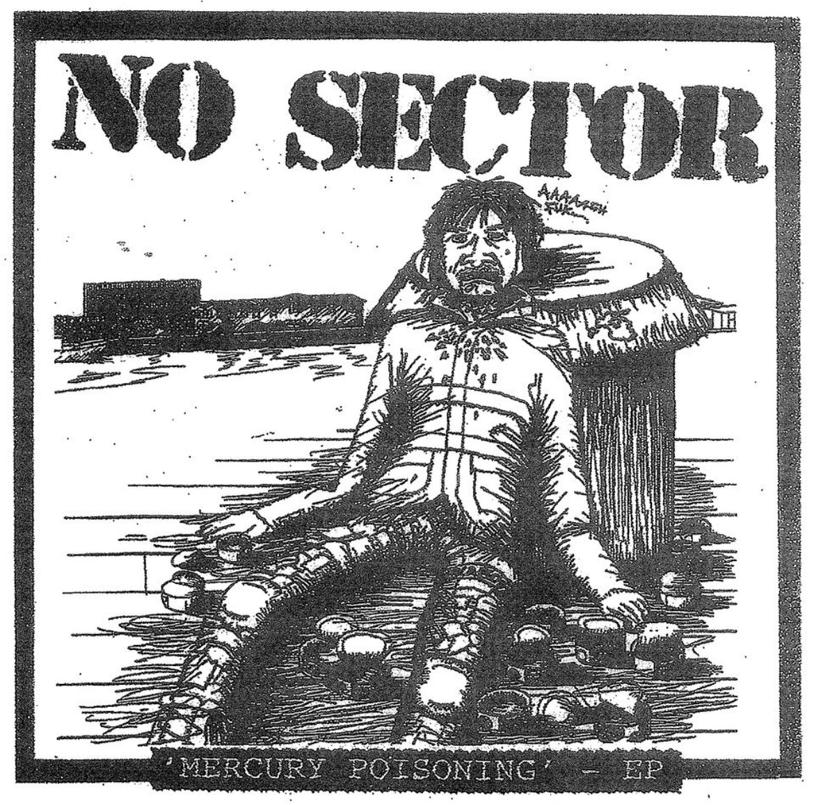 No Sector – Mercury Poisoning 7&quot; EP
