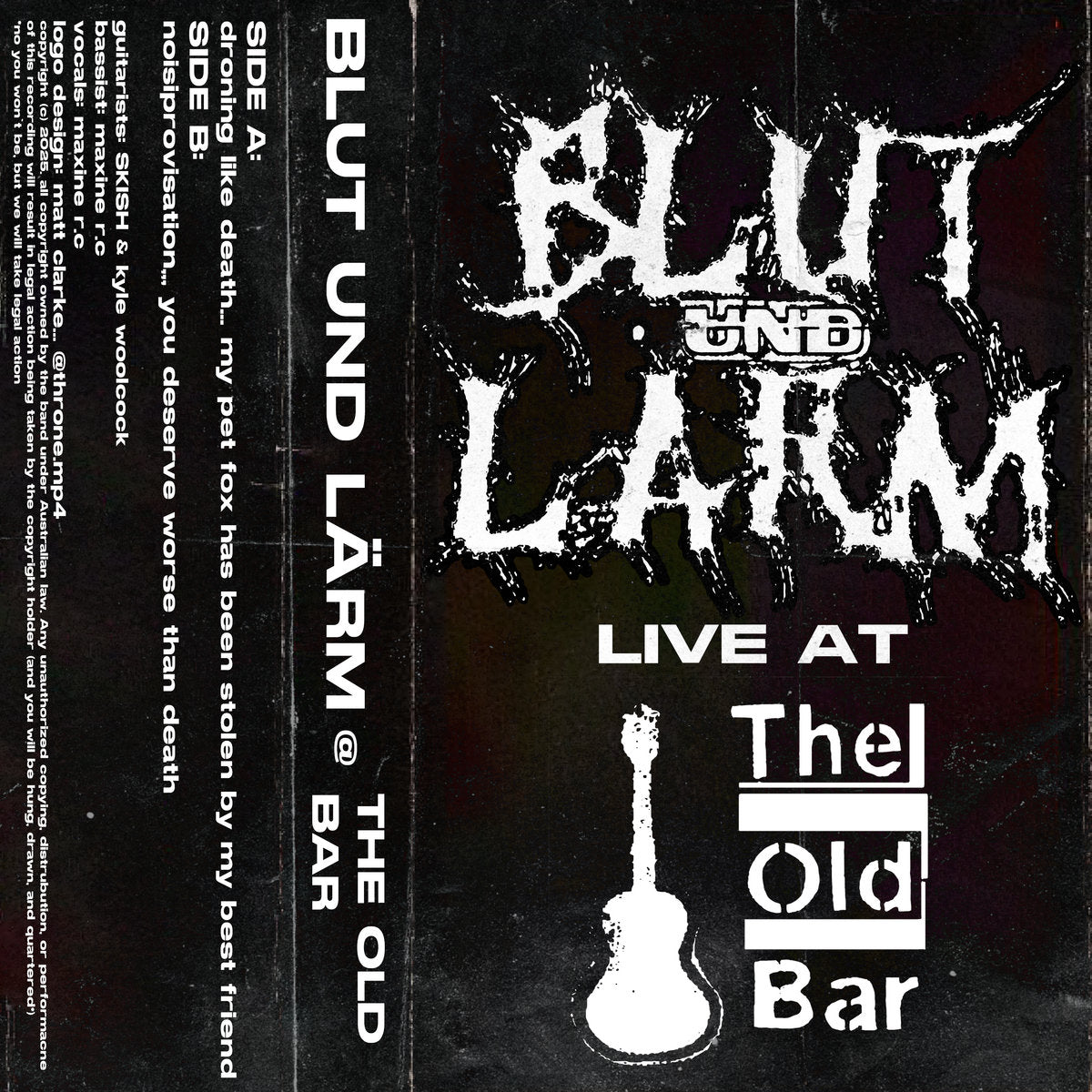 Blut Und Larm – Blut Und Larm, Live @ The Old Bar MC