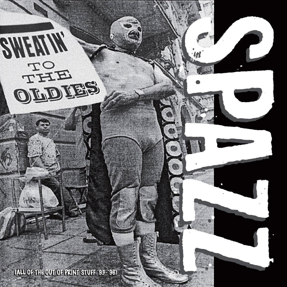 Spazz – Sweatin&#39; to the Oldies 2LP
