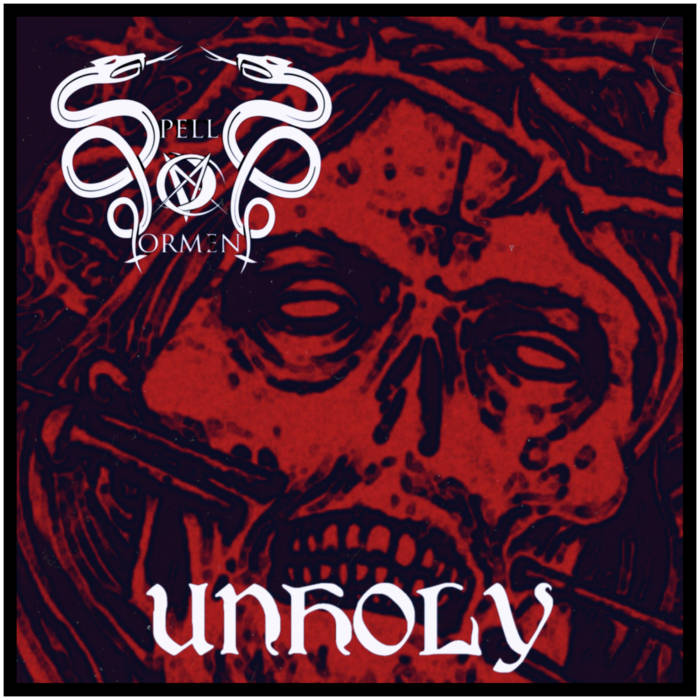 Spells of Torment – Unholy MC