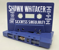 Shawn Whitaker – The Sickness Singularity MC