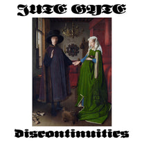Jute Gyte – Discontinuities CD