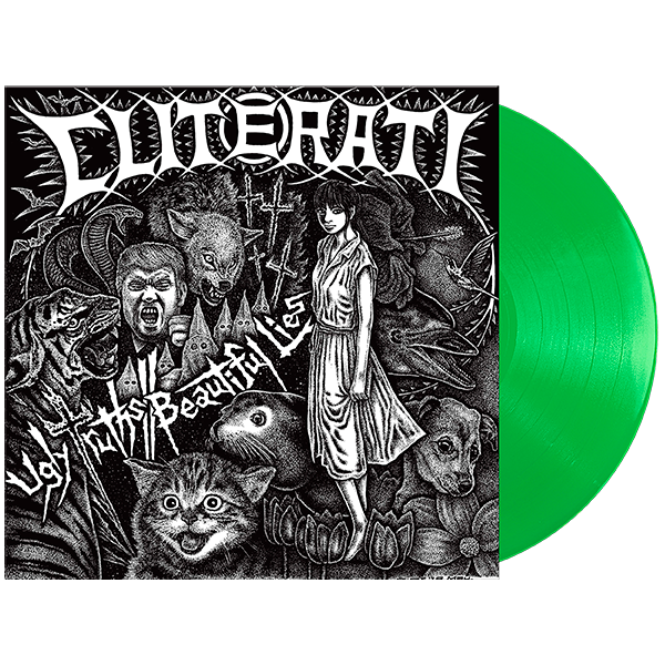 Cliterati – Ugly Truths / Beautiful Lies LP