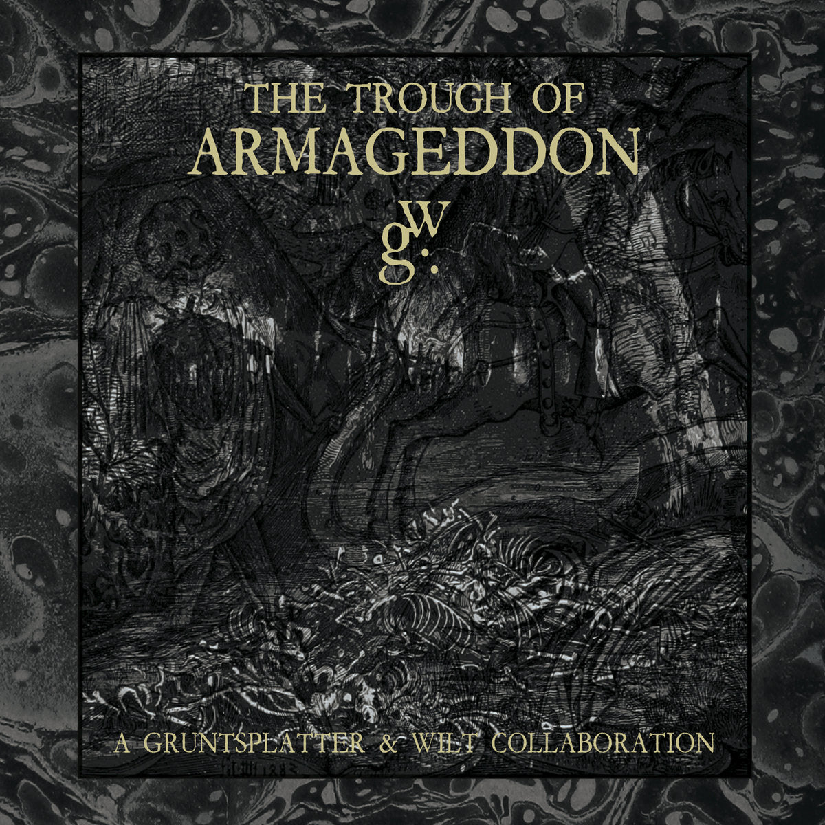 Gruntsplatter &amp; Wilt – The Trough Of Armageddon 2CD