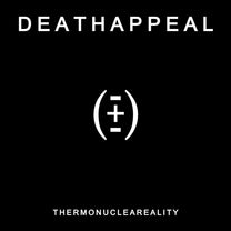 Death Appeal – Thermonucleareality CD