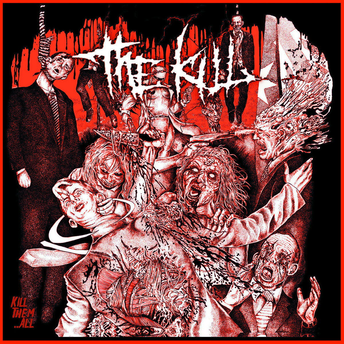 The Kill – Kill Them... All LP