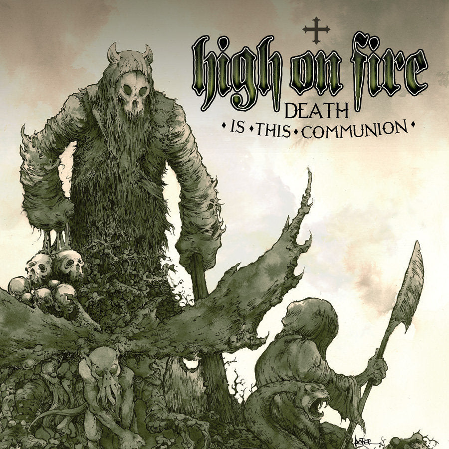 High On Fire – Death Is This Communion CD